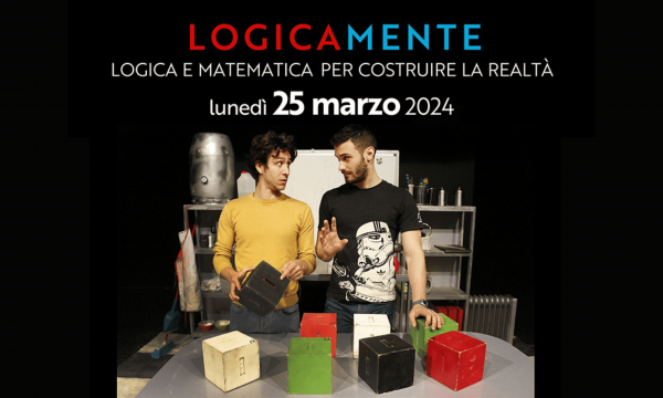 LogicaMente: logica e matematica per costruire la realtà